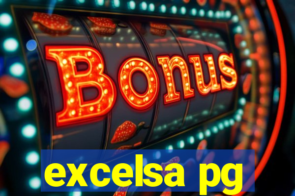 excelsa pg